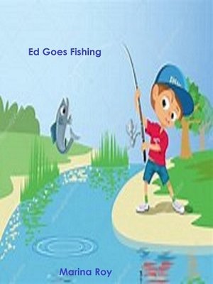 cover image of Ed Goes Fishing